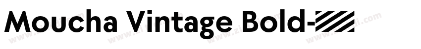 Moucha Vintage Bold字体转换